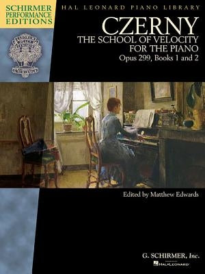 Czerny - School of Velocity, Op. 299: Schirmer Performance Editions Book Only by Czerny, Carl