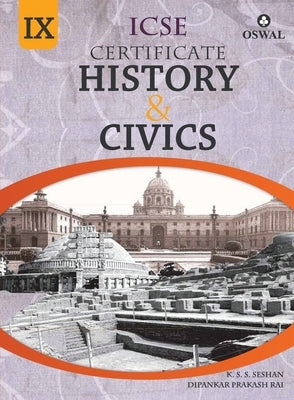 Certificate History & Civics ICSE Class 9 by Seshan, K. S. S.