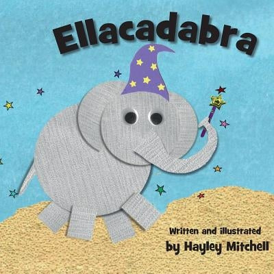 Ellacadabra by Mitchell, Hayley