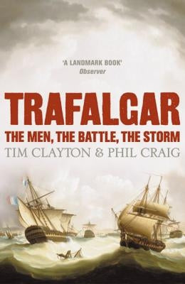 Trafalgar by Clayton, Tim