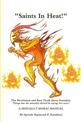 Saints In Heat by Stansbury, Raymond