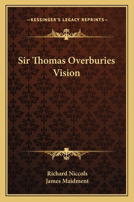 Sir Thomas Overburies Vision by Niccols, Richard
