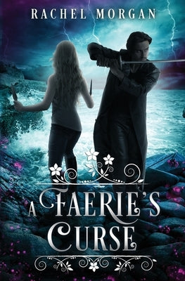 A Faerie's Curse by Morgan, Rachel