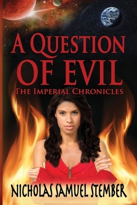A Question of Evil by Stember, Nicholas Samuel