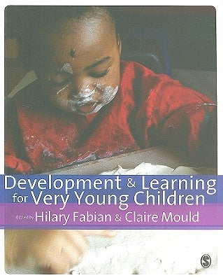 Development & Learning for Very Young Children by Fabian, Hilary