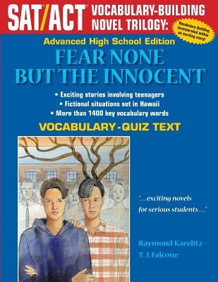 Fear None But The Innocent: Advanced High School Vocabulary-Quiz Text by Doi, Dexter