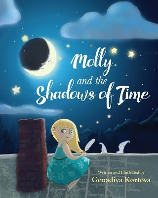 Molly and the Shadows of Time by Kortova, Genadiya