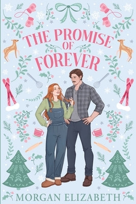 The Promise of Forever by Elizabeth, Morgan