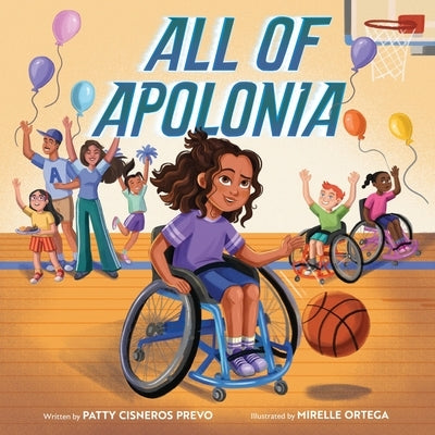 All of Apolonia: A Picture Book by Prevo, Patty Cisneros