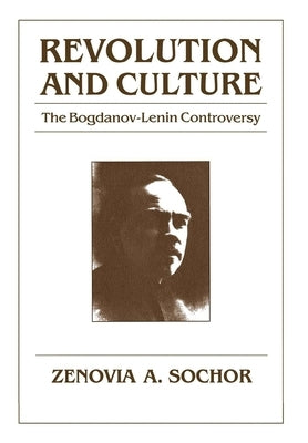 Revolution and Culture by Sochor, Zenovia A.