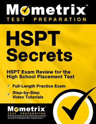 HSPT Secrets Study Guide: HSPT Exam Review for the High School Placement Test by HSPT Exam Secrets Test Prep