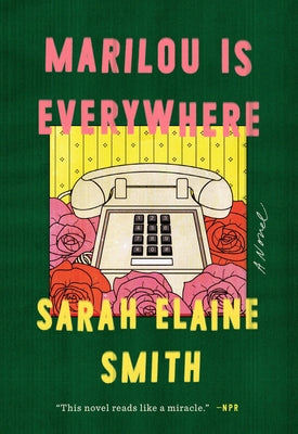 Marilou Is Everywhere by Smith, Sarah Elaine