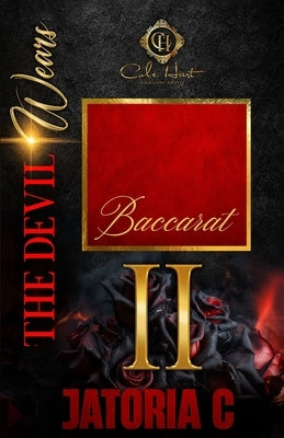 The Devil Wears Baccarat 2: An Interracial Romance by C, Jatoria