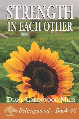 Strength in Each Other by Greenwood Muir, Diane