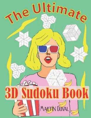 The Ultimate 3D Sudoku Book by Duval, Martin