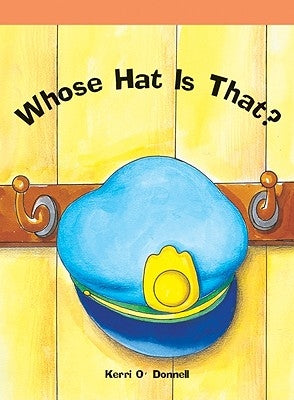 Whose Hat Is That? by O'Donnell, Kerri