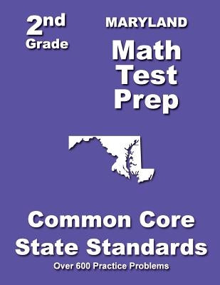 Maryland 2nd Grade Math Test Prep: Common Core State Standards by Treasures, Teachers'