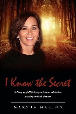 I Know the Secret by Maring, Marsha
