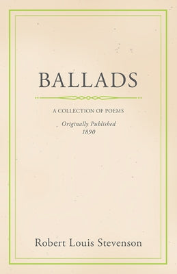 Ballads by Stevenson, Robert Louis