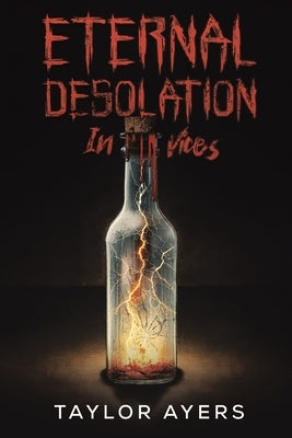 Eternal Desolation in Vices by Ayers, Taylor