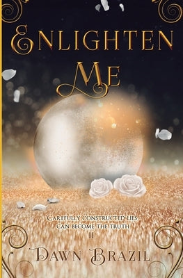 Enlighten Me by Brazil, Dawn