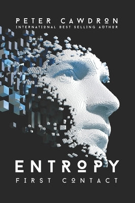 Entropy by Cawdron, Peter