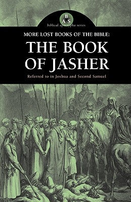 More Lost Books of the Bible: The Book of Jasher by Anonymous