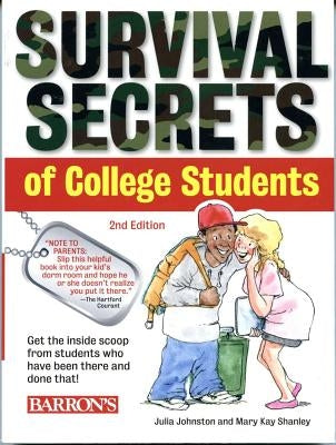 Survival Secrets of College Students by Johnston, Julia