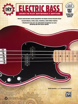 DIY (Do It Yourself) Electric Bass: Learn to Play Anywhere & Anytime, Book & Online Video/Audio by Manus, Ron
