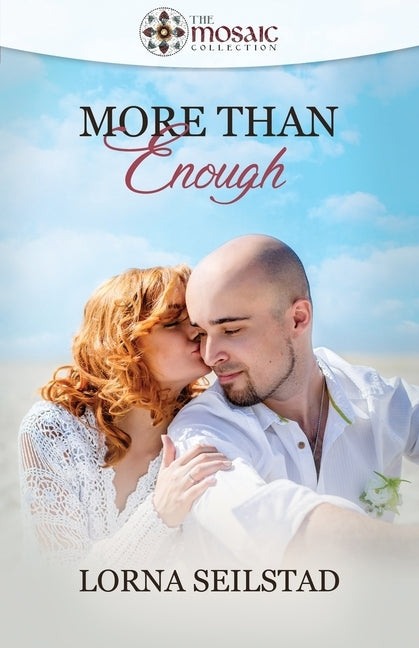 More Than Enough (The Mosaic Collection) by Collection, The Mosaic