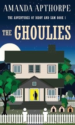 The Ghoulies by Apthorpe, Amanda