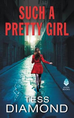 Such a Pretty Girl by Diamond, Tess