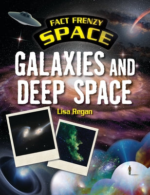 Galaxies and Deep Space by Harman, Alice