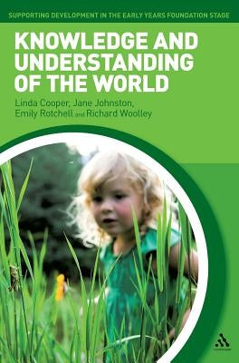Knowledge and Understanding of the World by Cooper, Linda