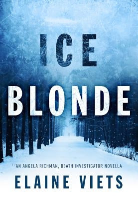 Ice Blonde by Viets, Elaine