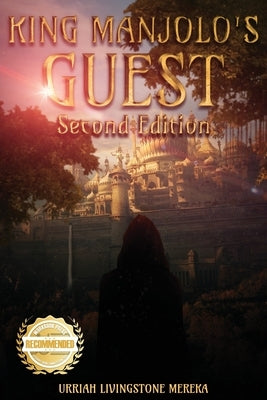 King Manjolo's Guest by Mereka, Urriah Livingstone