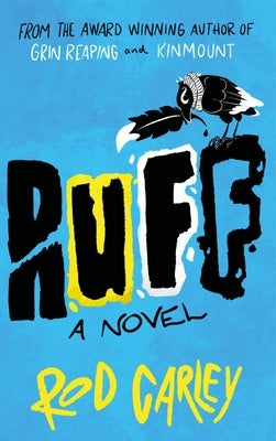 Ruff by Carley, Rod