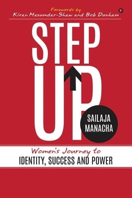 Step Up by Sailaja Manacha