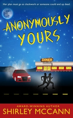 Anonymously Yours by McCann, Shirley