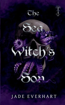 The Sea Witch's Son by Everhart, Jade