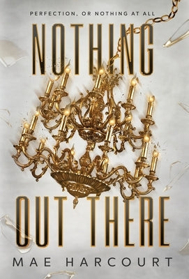 Nothing Out There by Harcourt, Mae