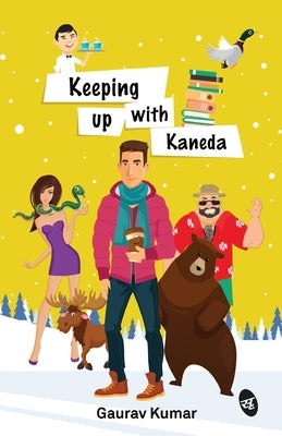 Keeping up with Kaneda by Kumar, Gaurav