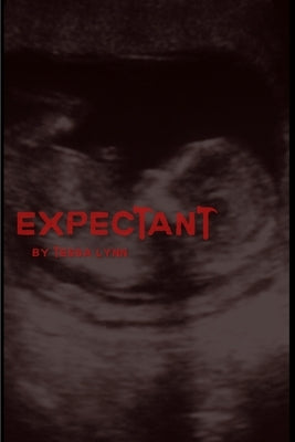 Expectant by Lynn, Tessa