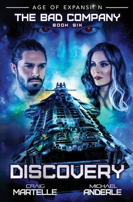 Discovery: The Bad Company Book 6 by Martelle, Craig