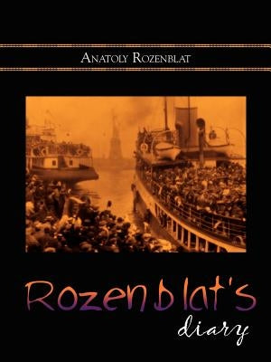 Rozenblat's Diary by Rozenblat, Anatoly