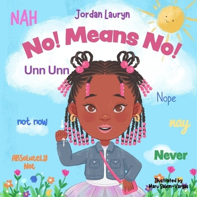 No! Means No! by Lauryn, Jordan