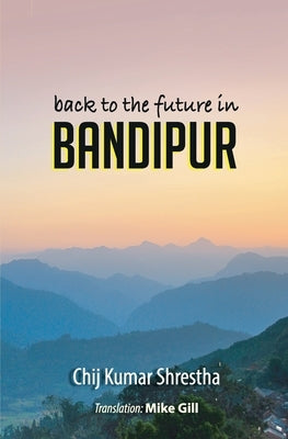 Back to the Future in Bandipur by Gill, Mike