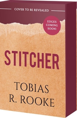 Stitcher by Rooke, Tobias J.