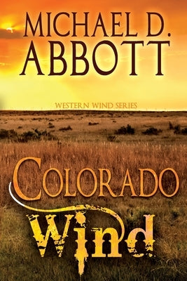 Colorado Wind by Abbott, Michael D.
