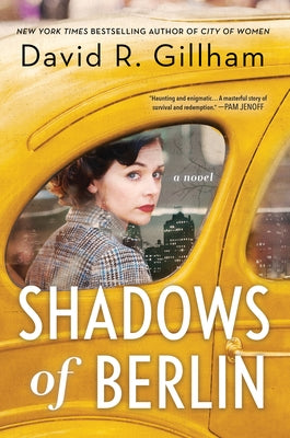 Shadows of Berlin by Gillham, David R.